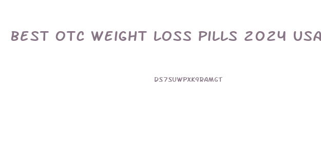 Best Otc Weight Loss Pills 2024 Usa