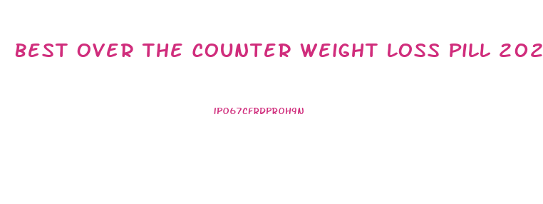 Best Over The Counter Weight Loss Pill 2024