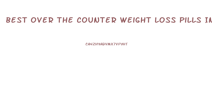 Best Over The Counter Weight Loss Pills In South Africa