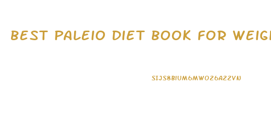 Best Paleio Diet Book For Weight Loss