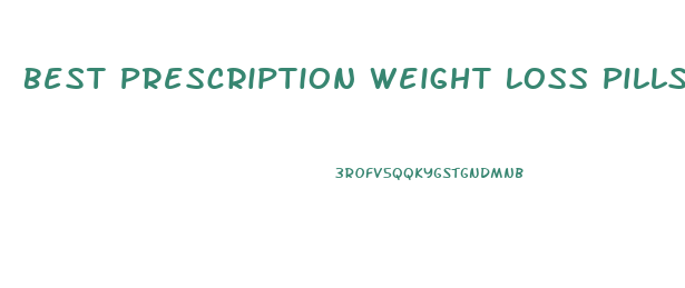 Best Prescription Weight Loss Pills 2024 Uk