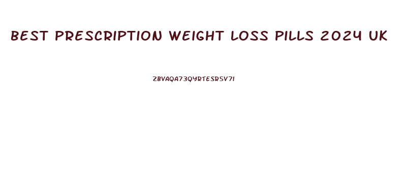 Best Prescription Weight Loss Pills 2024 Uk