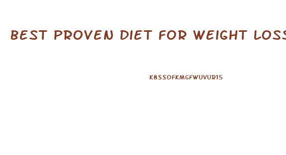 Best Proven Diet For Weight Loss