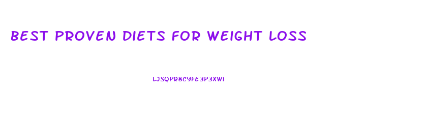 Best Proven Diets For Weight Loss