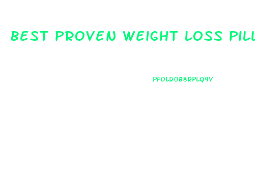 Best Proven Weight Loss Pills