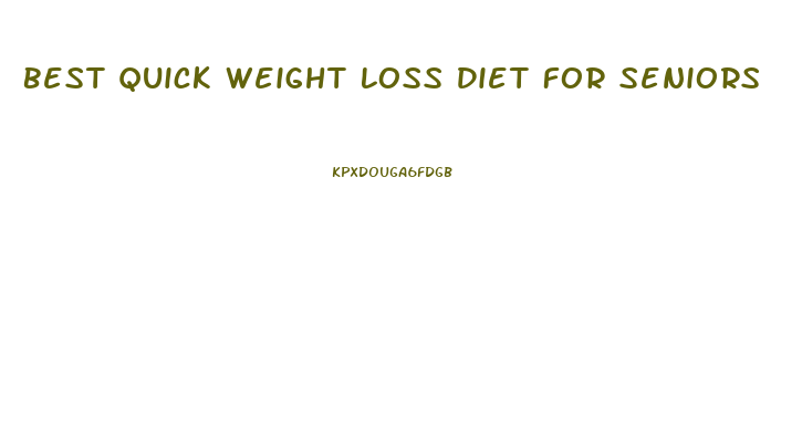 Best Quick Weight Loss Diet For Seniors