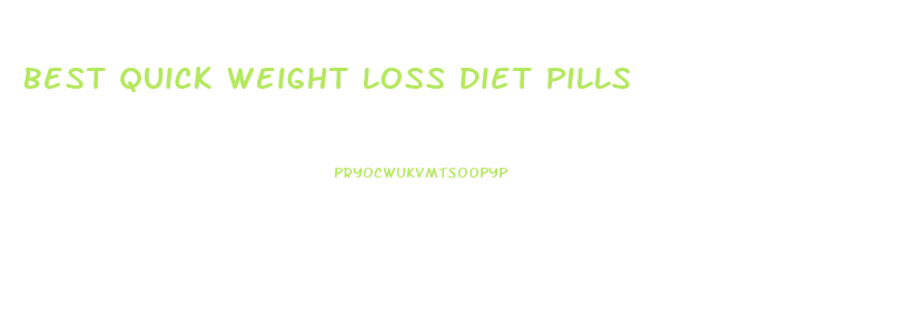 Best Quick Weight Loss Diet Pills
