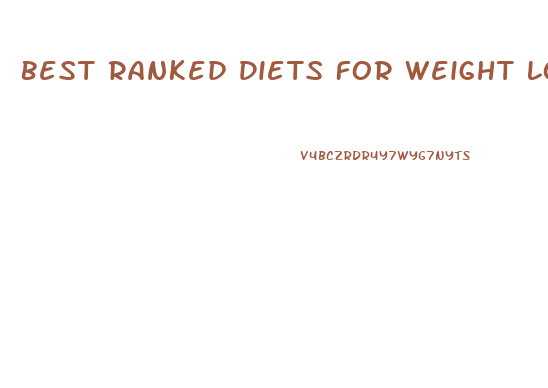 Best Ranked Diets For Weight Loss