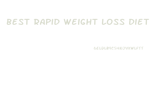 Best Rapid Weight Loss Diet