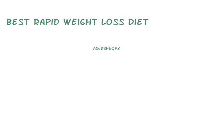 Best Rapid Weight Loss Diet