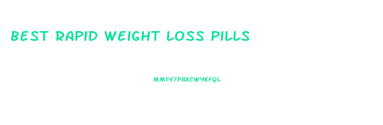 Best Rapid Weight Loss Pills