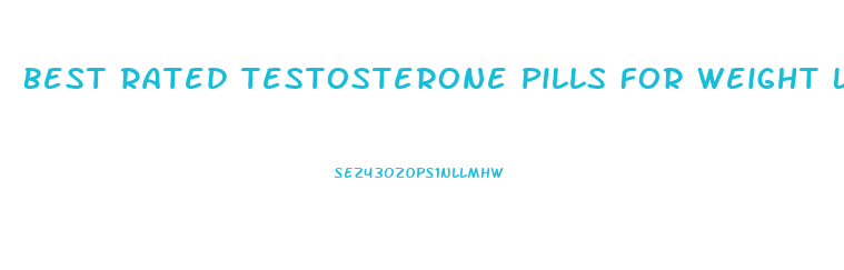 Best Rated Testosterone Pills For Weight Loss