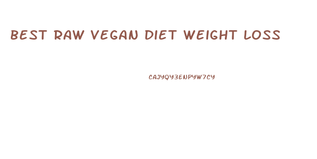 Best Raw Vegan Diet Weight Loss