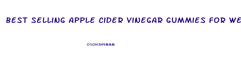 Best Selling Apple Cider Vinegar Gummies For Weight Loss