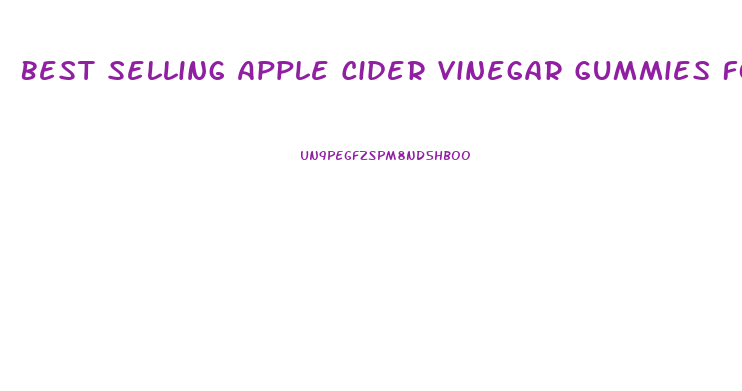 Best Selling Apple Cider Vinegar Gummies For Weight Loss