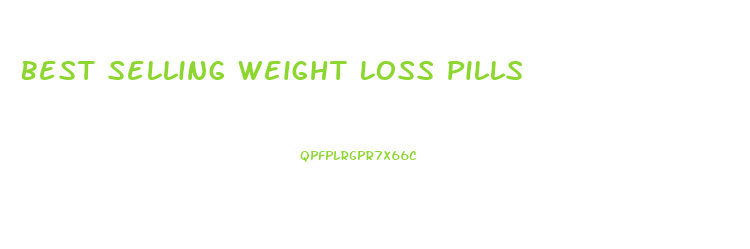 Best Selling Weight Loss Pills