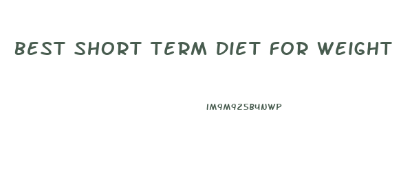 Best Short Term Diet For Weight Loss