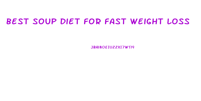 Best Soup Diet For Fast Weight Loss