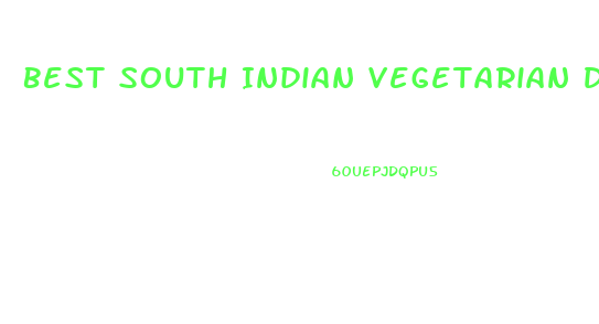 Best South Indian Vegetarian Diet Plan For Weight Loss