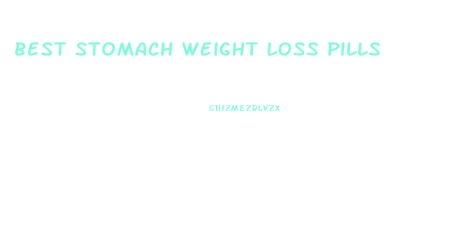 Best Stomach Weight Loss Pills