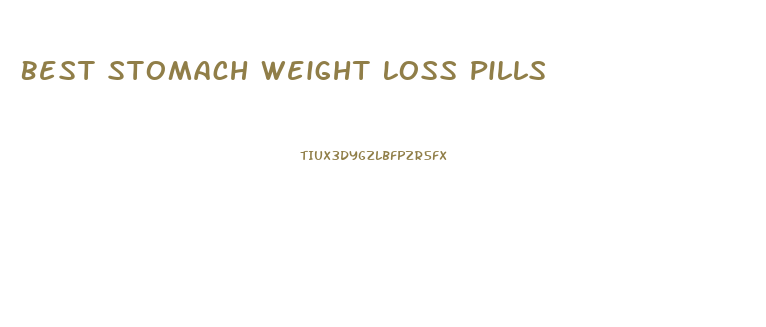 Best Stomach Weight Loss Pills