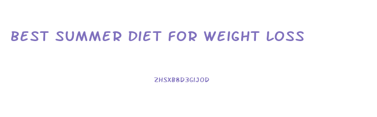 Best Summer Diet For Weight Loss