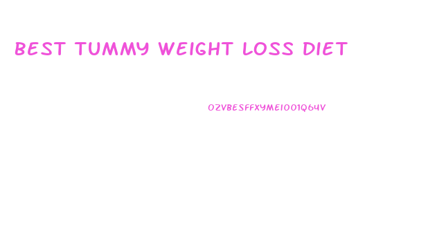 Best Tummy Weight Loss Diet