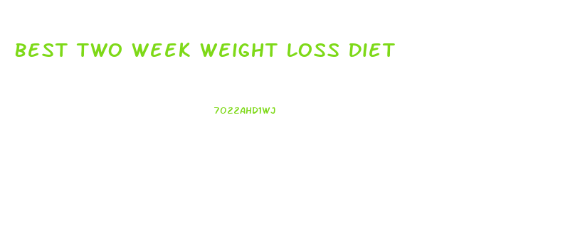 Best Two Week Weight Loss Diet