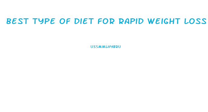 Best Type Of Diet For Rapid Weight Loss