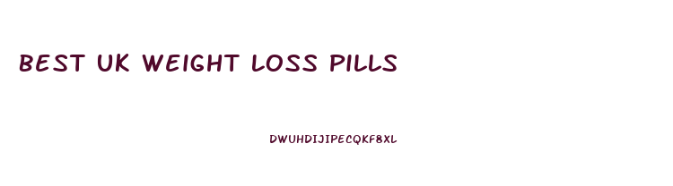 Best Uk Weight Loss Pills