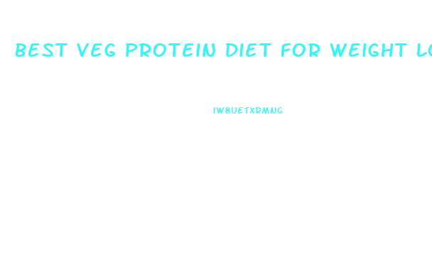 Best Veg Protein Diet For Weight Loss