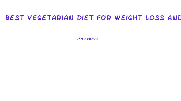 Best Vegetarian Diet For Weight Loss And Muscle Gain