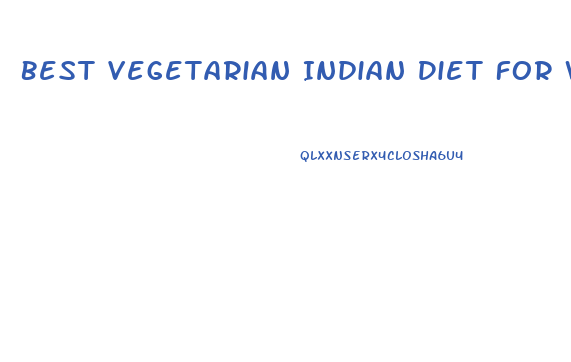 Best Vegetarian Indian Diet For Weight Loss