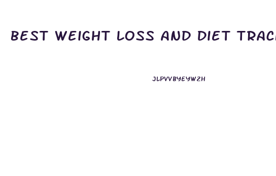 Best Weight Loss And Diet Tracker