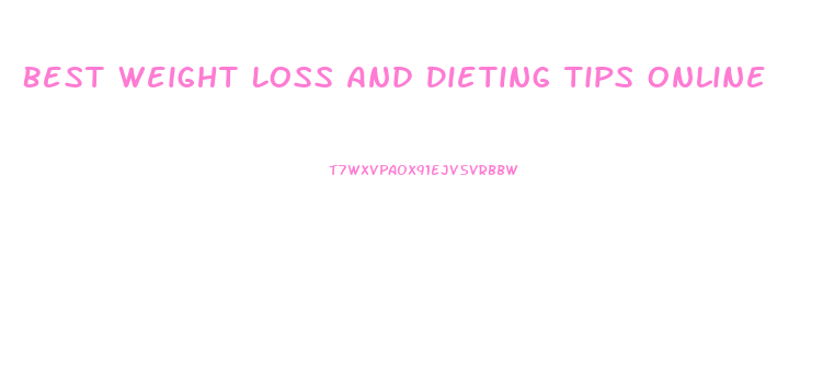 Best Weight Loss And Dieting Tips Online