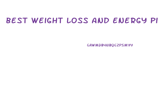 Best Weight Loss And Energy Pills