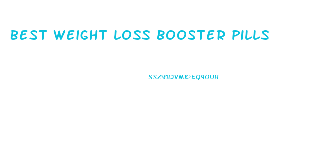 Best Weight Loss Booster Pills