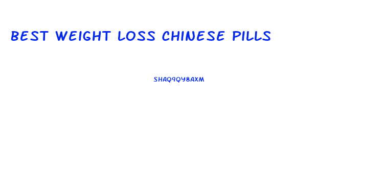 Best Weight Loss Chinese Pills