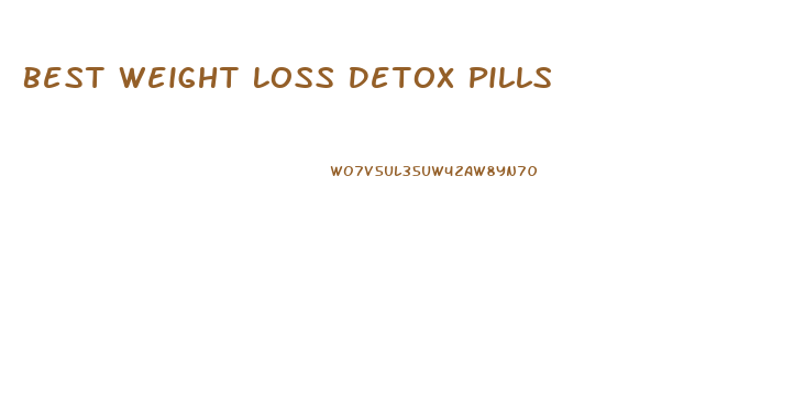 Best Weight Loss Detox Pills