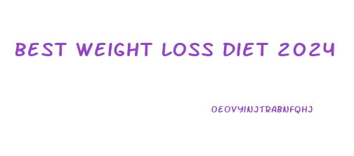 Best Weight Loss Diet 2024