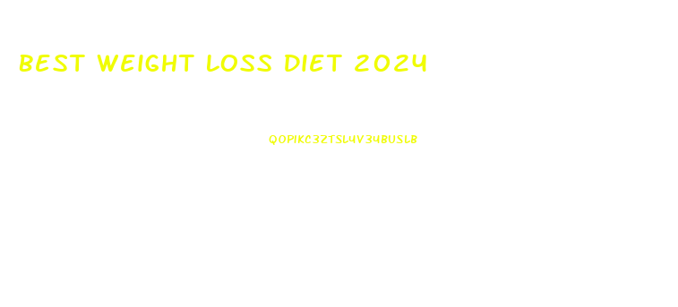 Best Weight Loss Diet 2024