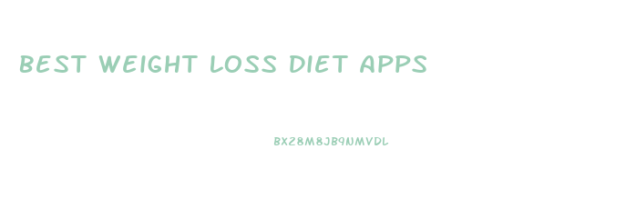 Best Weight Loss Diet Apps