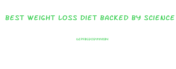 Best Weight Loss Diet Backed By Science