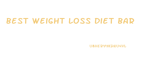 Best Weight Loss Diet Bar