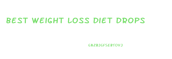 Best Weight Loss Diet Drops