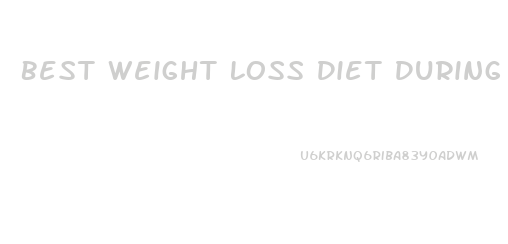 Best Weight Loss Diet During Menopause