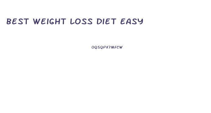 Best Weight Loss Diet Easy