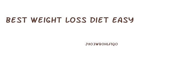 Best Weight Loss Diet Easy