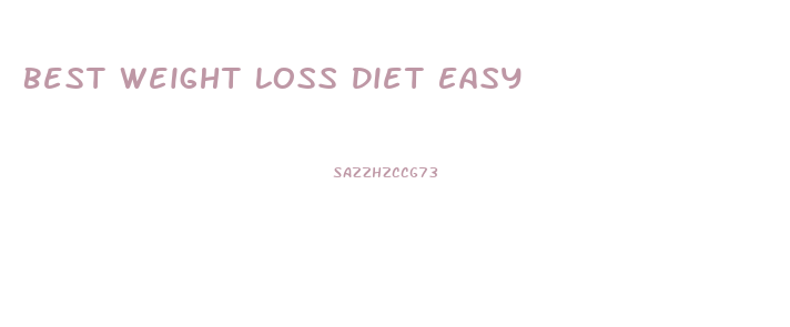 Best Weight Loss Diet Easy