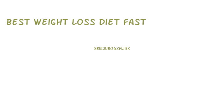 Best Weight Loss Diet Fast
